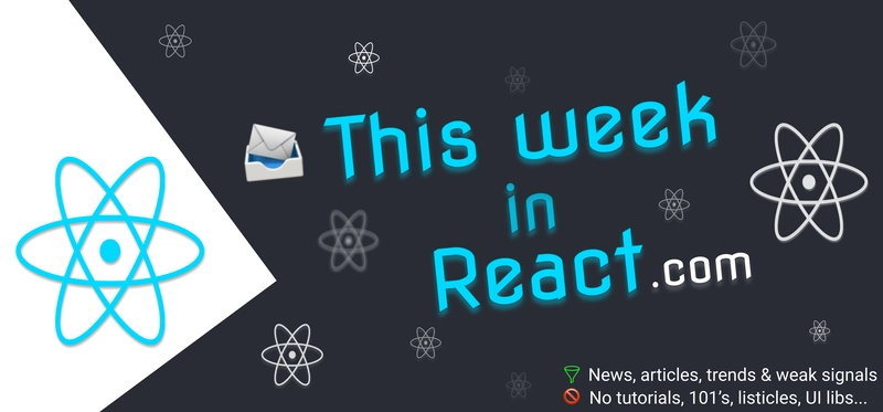 This Week In React #232: React Router, Next.js, Entreprise Framework, Shopify, Hints, View Transitions...