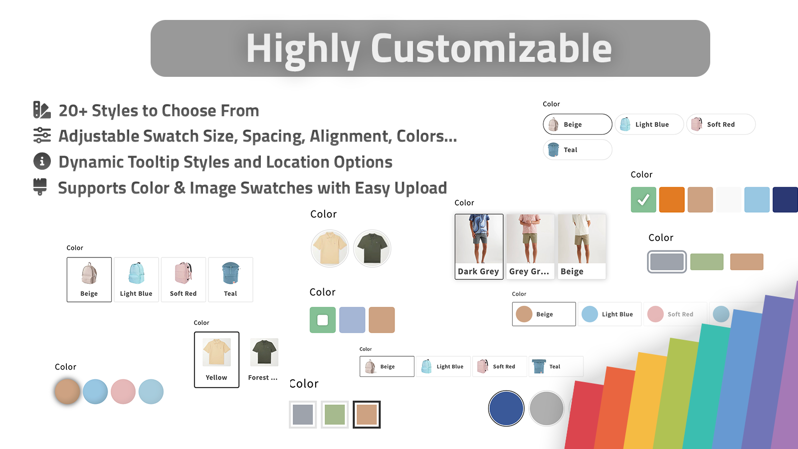 Highly customizable
