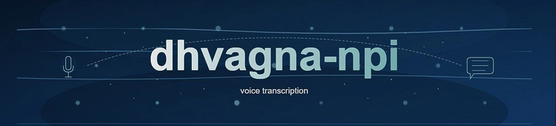 Dhvagna-NPI: Lightweight English Speech Transcription for Developers like me Who Demand Simplicity and Speed