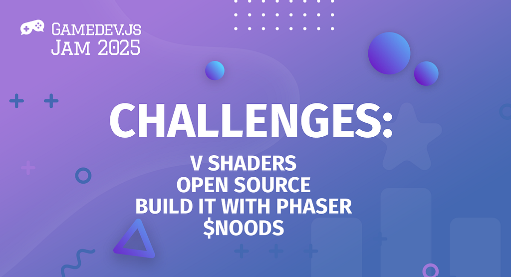 Gamedev.js Jam 2025 challenges