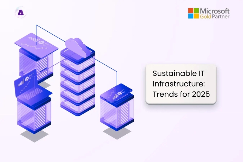Sustainable IT Infrastructure: Trends for 2025