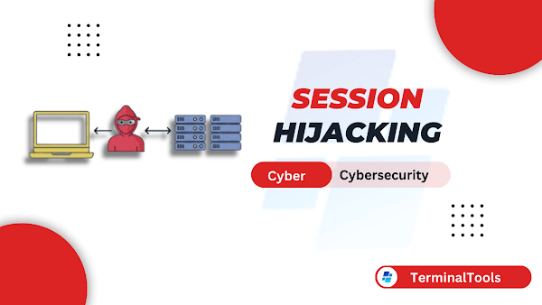 Understanding Session Hijacking: Detection, Prevention, and Mitigation