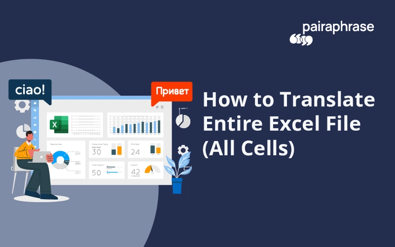 How to Translate Entire Excel Files (All Cells)