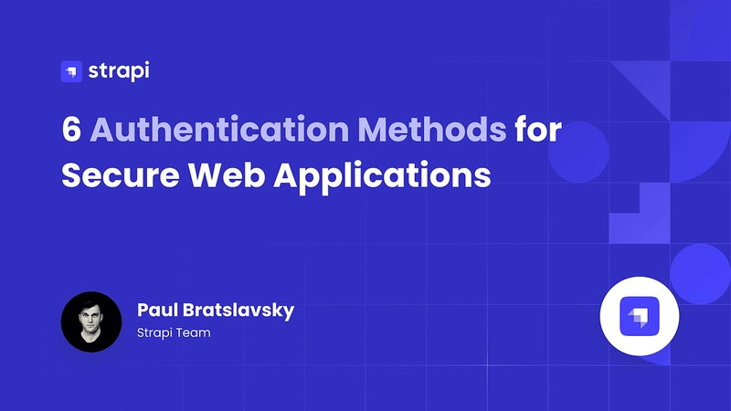 6 Authentication Methods for Secure Web Applications