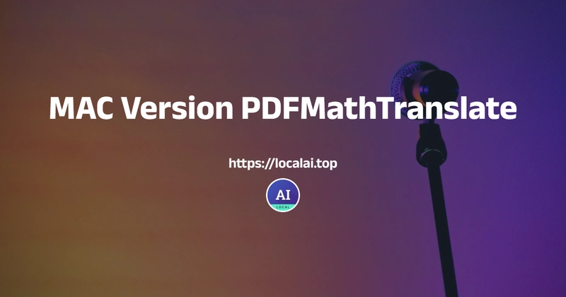 🚀 MAC Version PDFMathTranslate: Your Essential Tool for Academic Research! 📚