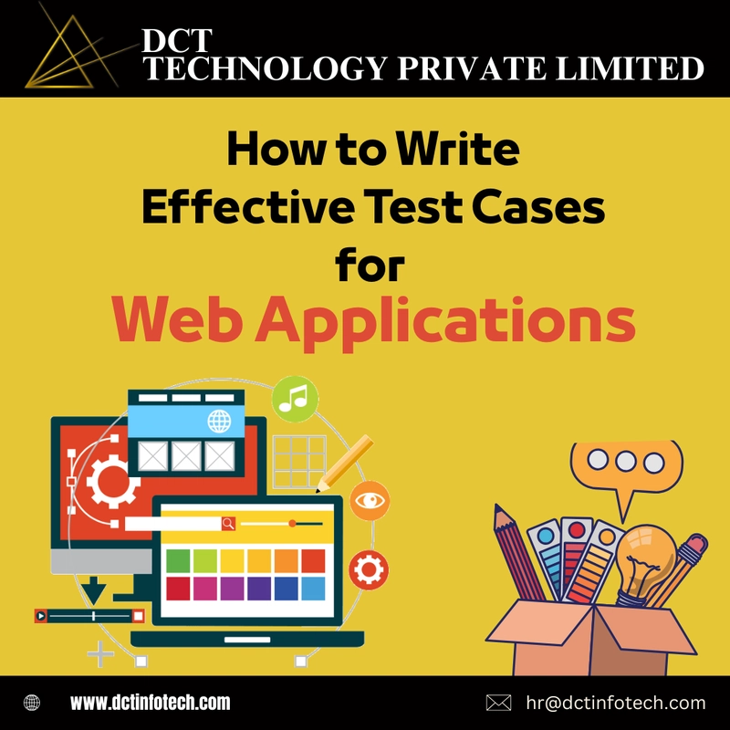 How to Write Effective Test Cases for Web Applications