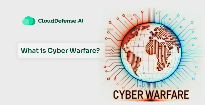 What is Cyber Warfare? Types, Examples & Mitigation