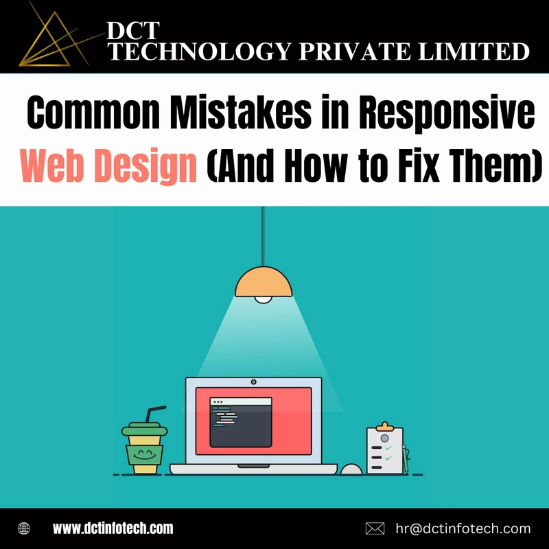 🚨Common Mistakes in Responsive Web Design (And How to Fix Them)