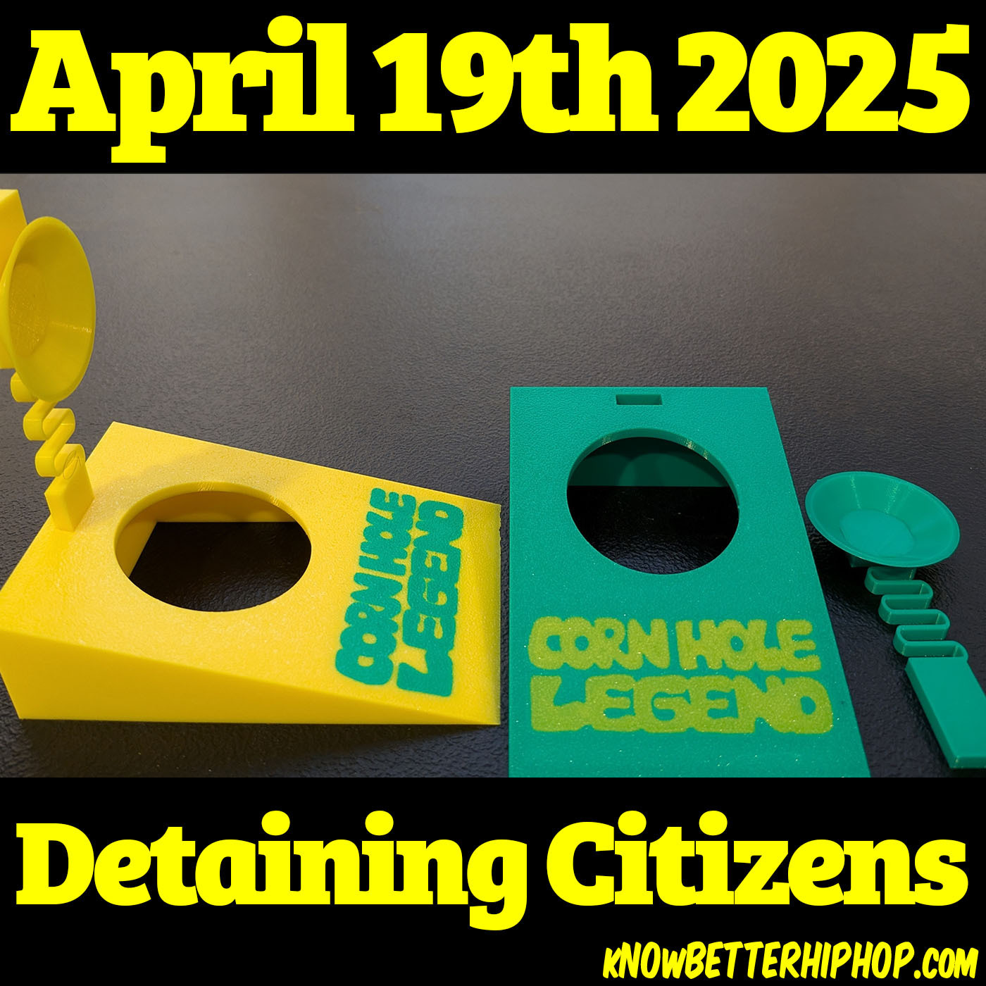 Radio show episode image of a photo of mini corn hole boards with catapults attached on a table with the words April 19th 2025 Detaining Citizens