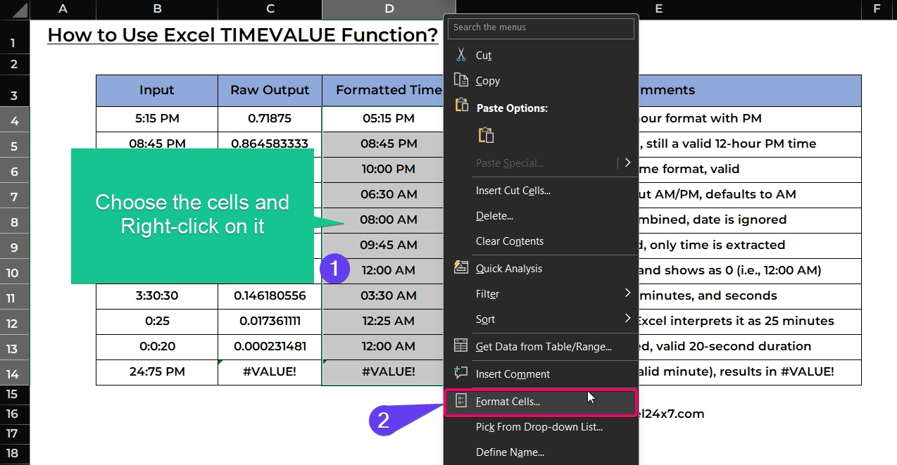 Right click on the chosen cells and click Format Cells option
