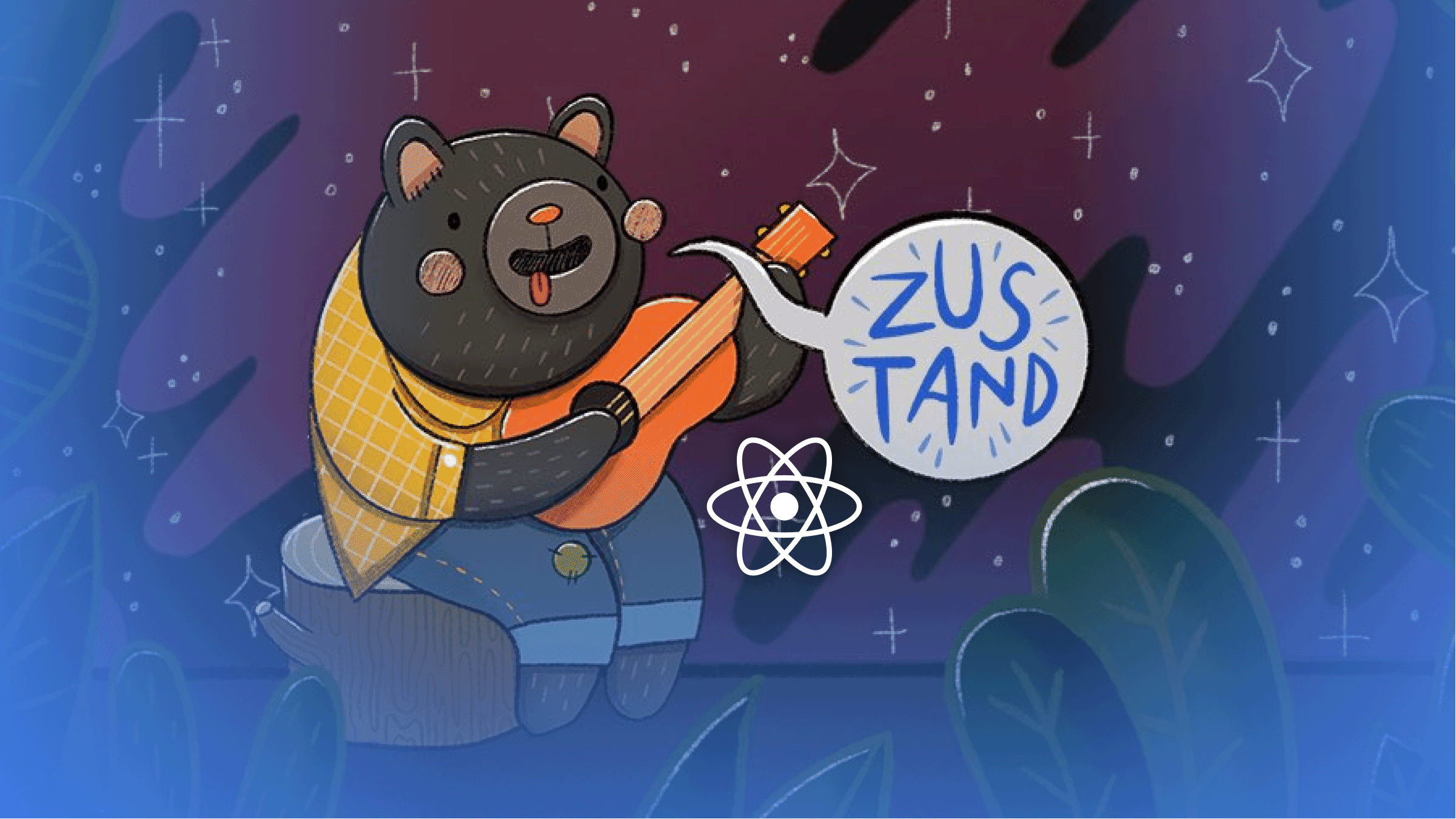 Zustand bear playing guitar singing 'Zustand' with React official logo present