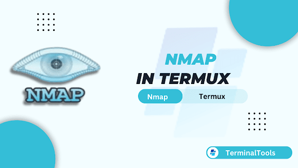 How to Install and Use Nmap in Termux