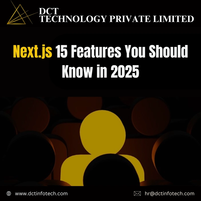 Next.js 15 Features You Should Know in 2025