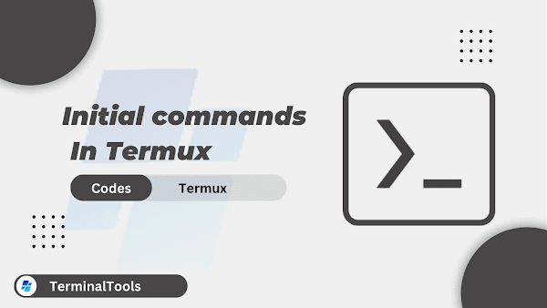 Things to Do After Installing Termux: A Comprehensive Guide for Beginners