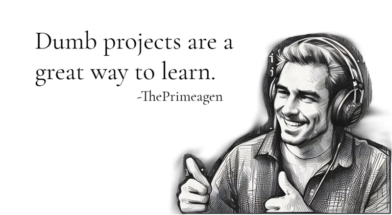 The Singoff-agen — Learning Through Dumb Projects