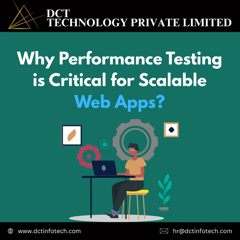 Why Performance Testing is Critical for Scalable Web Apps