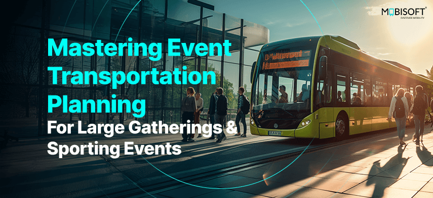 Mastering Event Transportation Planning for Large Gatherings