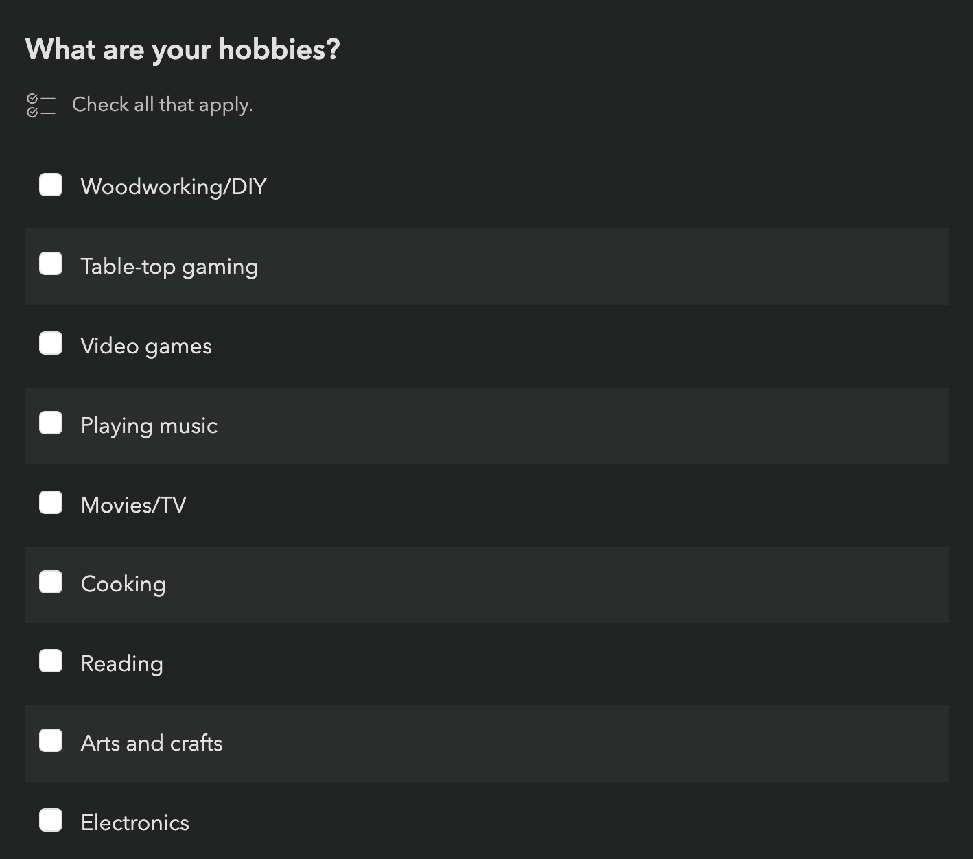 What are your hobbies?<br>
