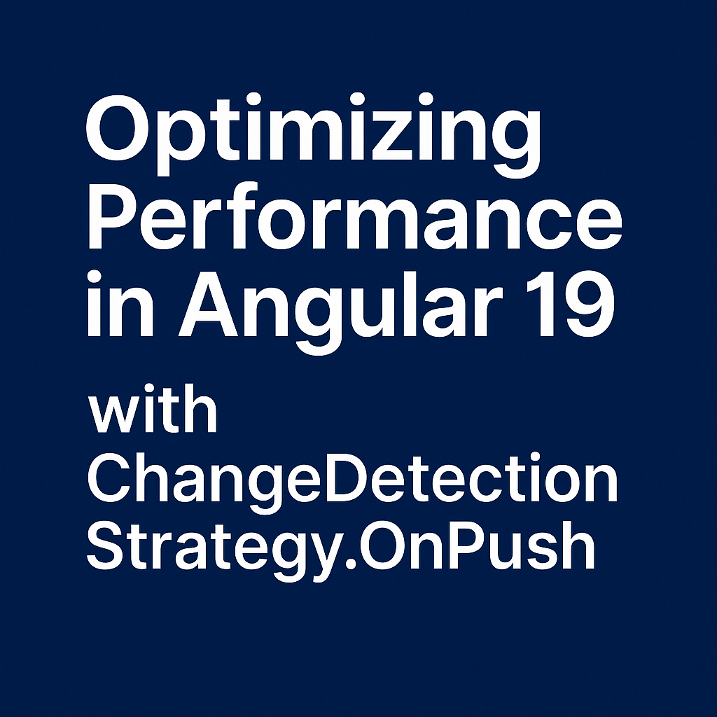 ChangeDetectionStrategy.OnPush
