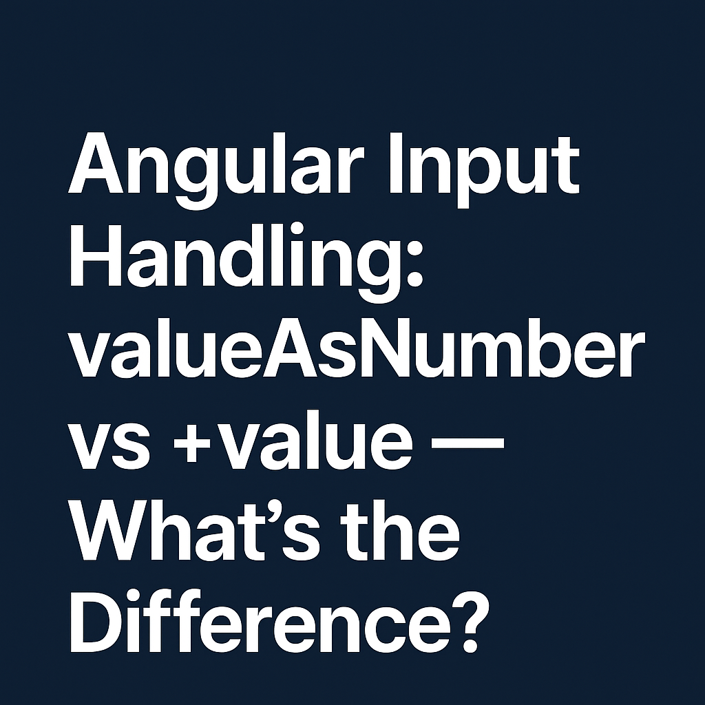 valueAsNumber vs +value