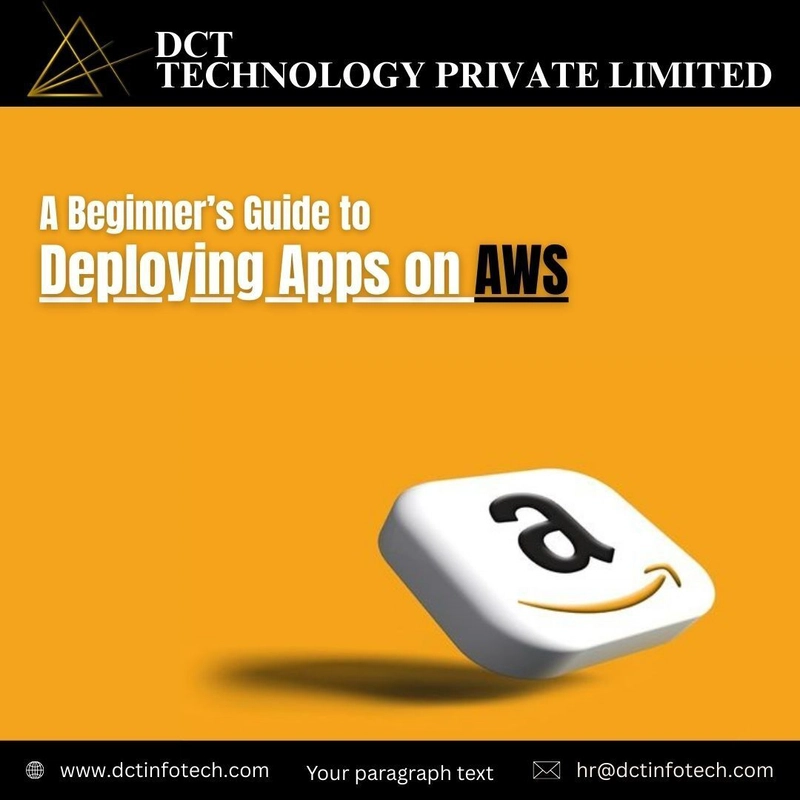 A Beginner’s Guide to Deploying Apps on AWS