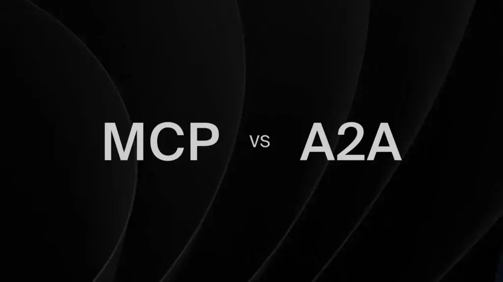 A2A and MCP