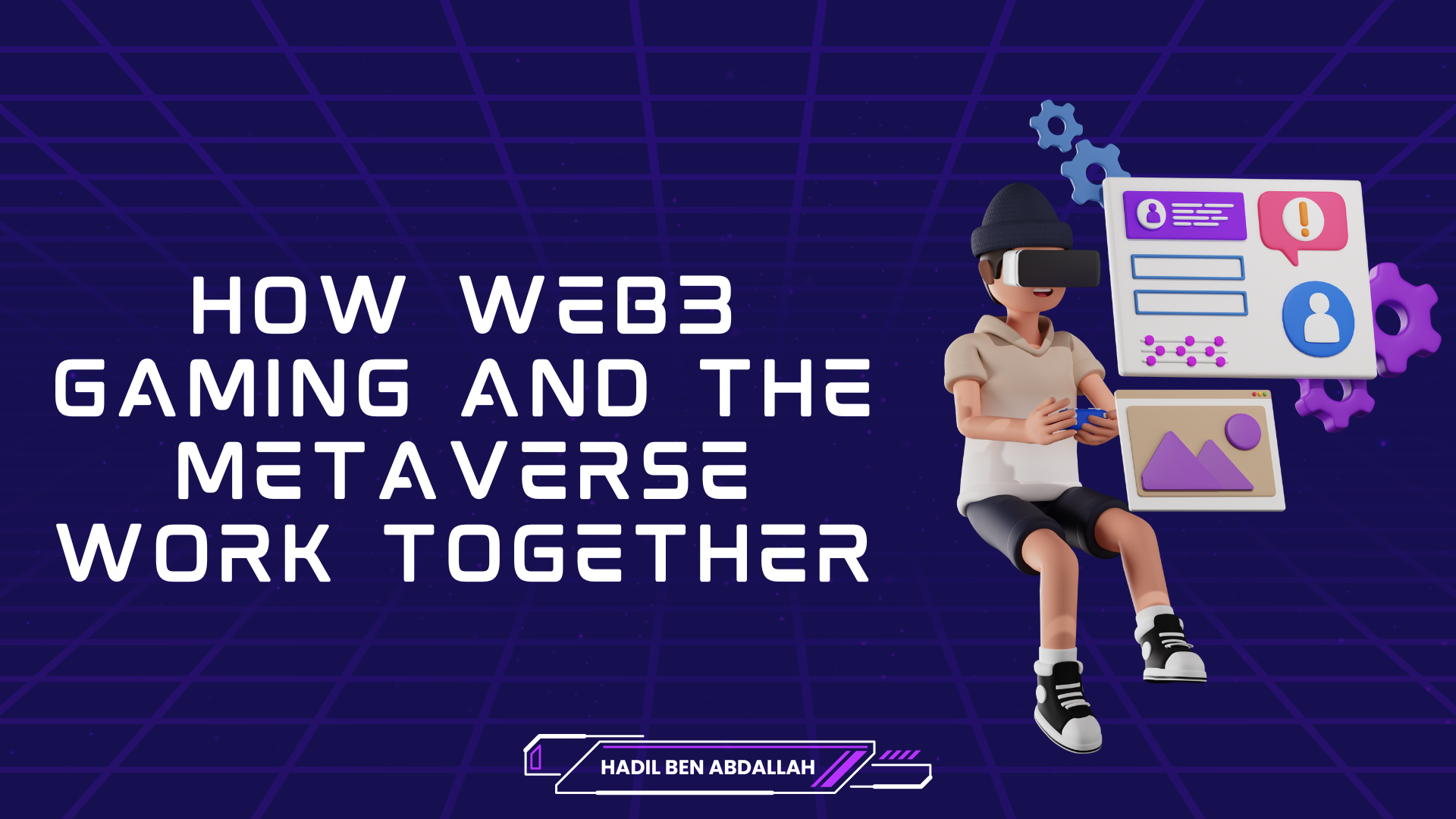 How Web3 Gaming and the Metaverse Work Together