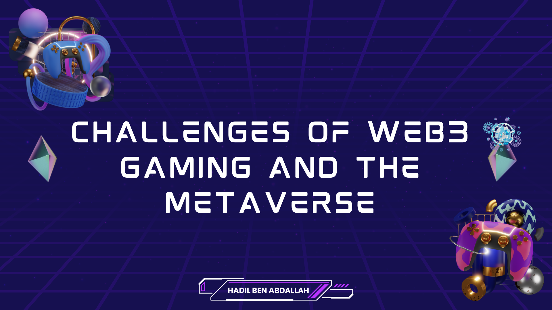 Challenges of Web3 Gaming and the Metaverse