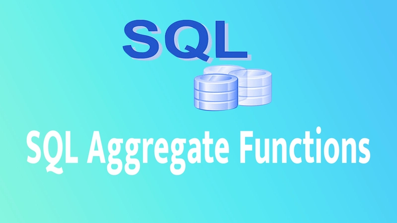 SQL Aggregate Functions for beginners