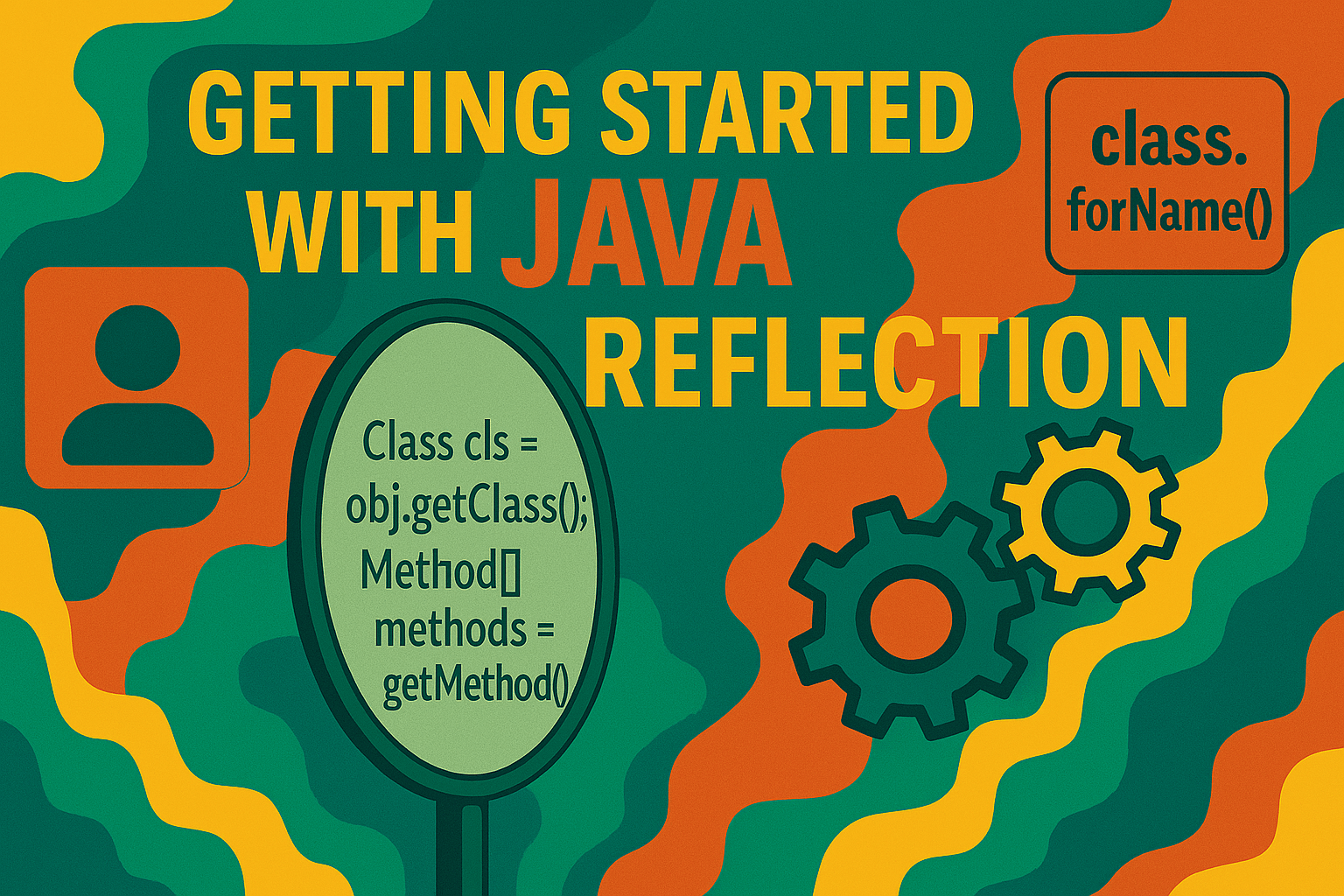 Getting Started with Java Reflection