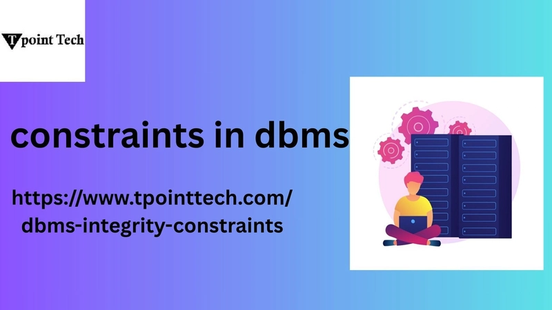 Understanding Constraints in DBMS