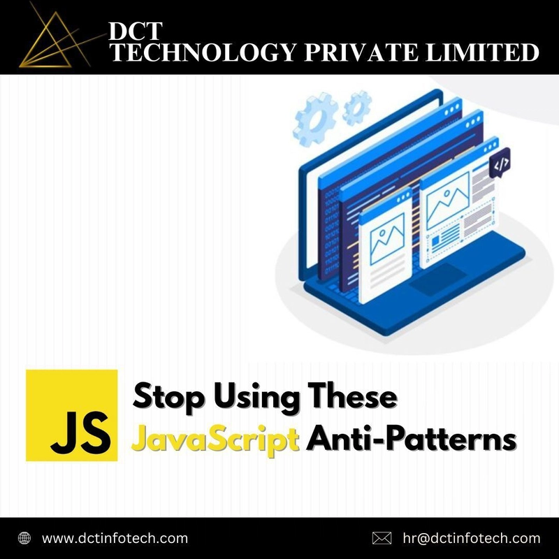 7 JavaScript Anti-Patterns That Are Hurting Your Code (And What to Do Instead)