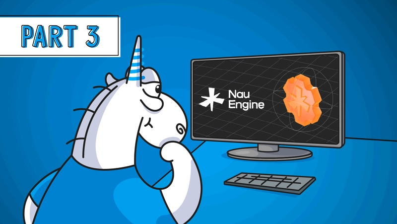Exploring Nau Engine codebase: pt.3