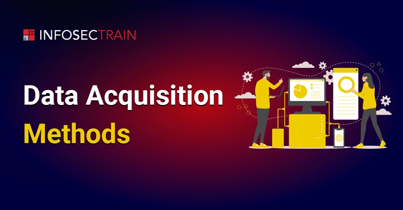 Data Acquisition Methods