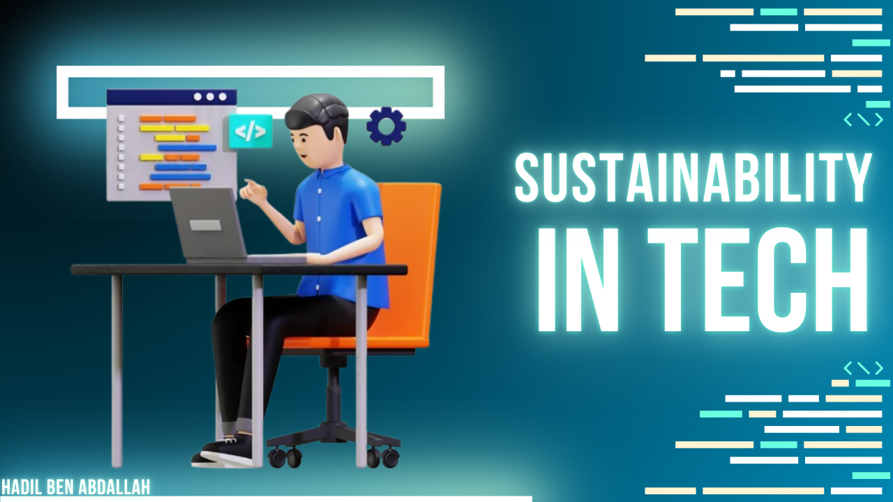 Sustainability in Tech