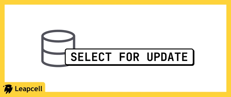 The Mechanics of SELECT FOR UPDATE in SQL