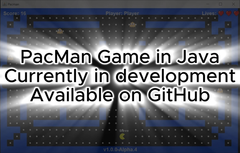 I Made PacMan Game In Java With Some Extra Features
