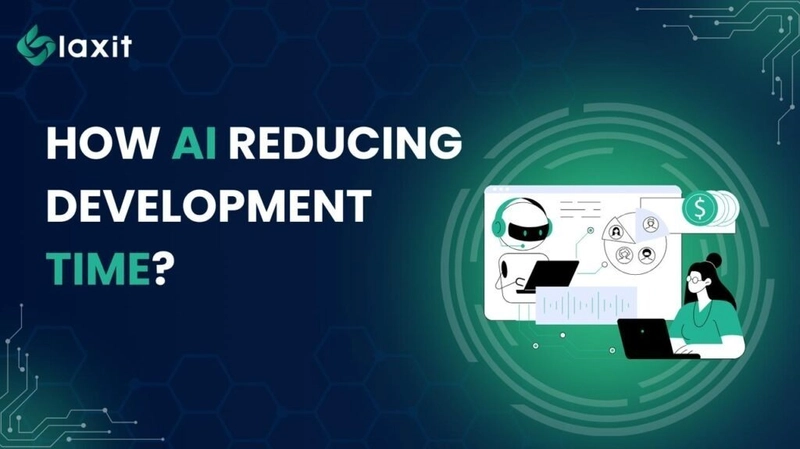 How is AI Reducing Development Time?