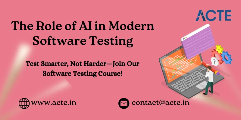 The Role of AI in Contemporary Software Testing