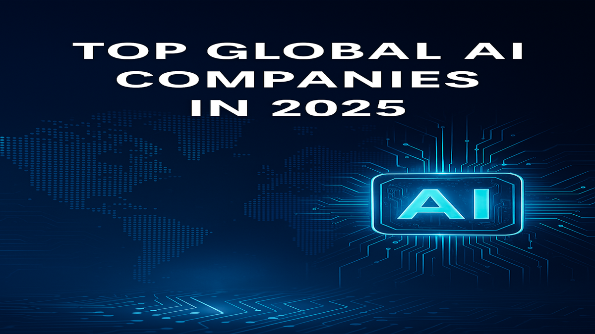 Top Global AI Companies in 2025