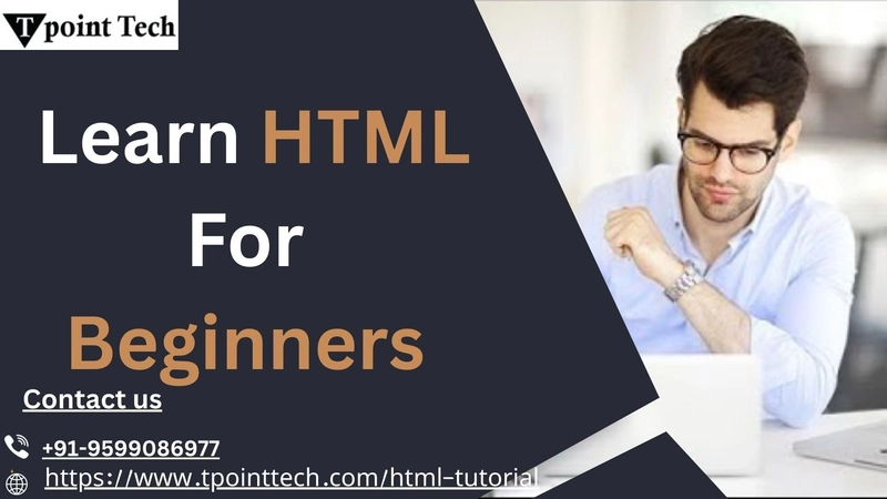 HTML Learning Made Easy: The Best Path for Absolute Beginners
