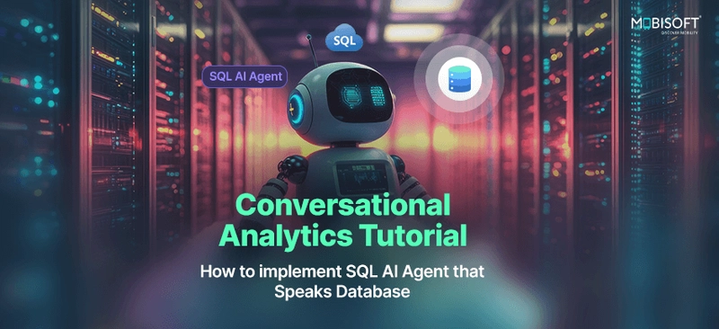 Conversational Analytics Tutorial: How to Implement SQL AI Agent that Speaks Database