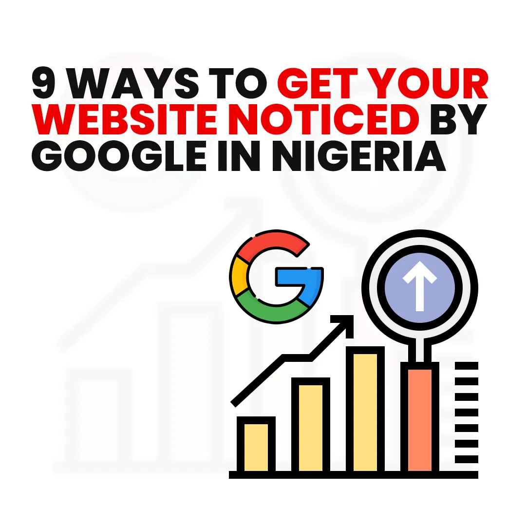 How to Rank Your Business Website on Google in Nigeria: SEO Strategies That Work