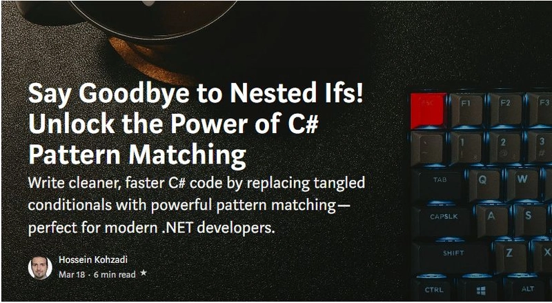 Say Goodbye to Nested Ifs! Unlock the Power of C#