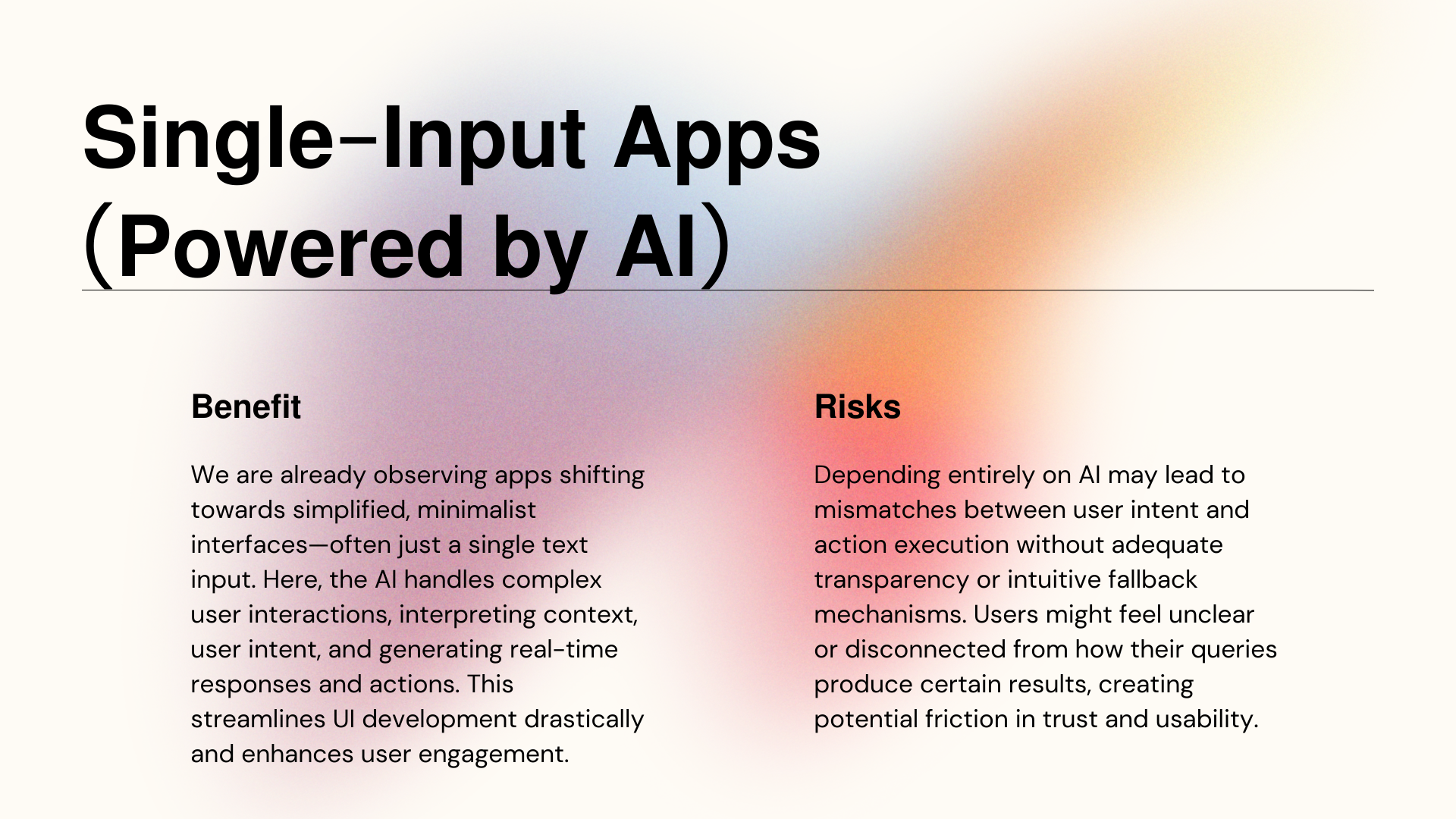 Single-input apps