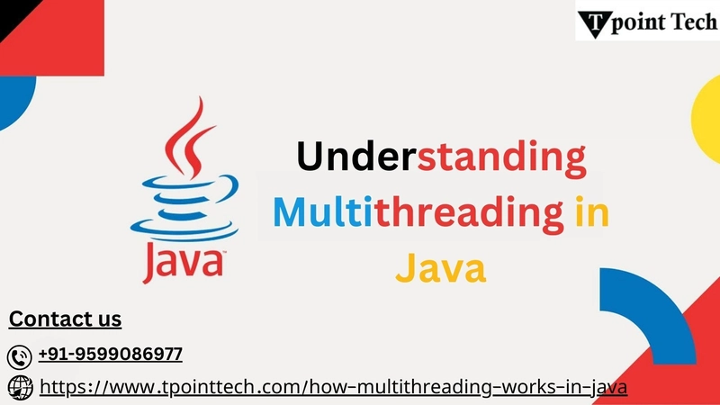 Java Multithreading Explained: Concepts, Examples, and Best Practices