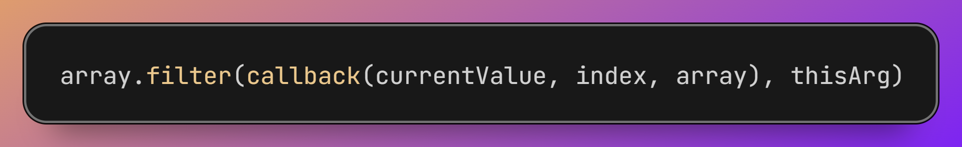 filter() Syntax