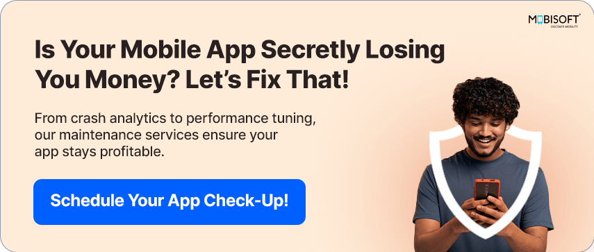 [Image description](https://mobisoftinfotech.com/services/mobile-app-maintenance-support-services)