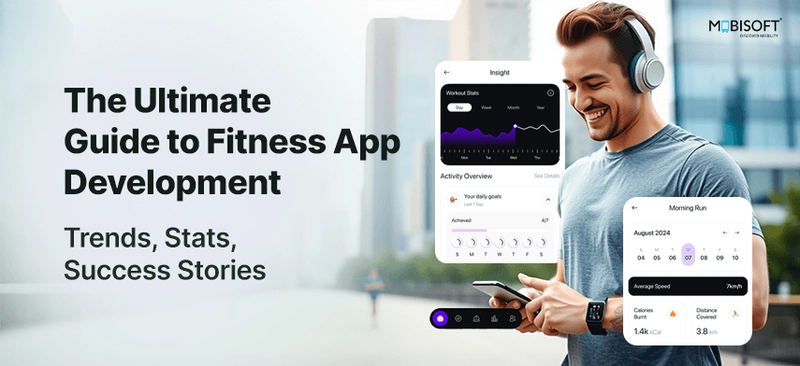 The Ultimate Guide to Fitness App Development: Trends, Stats & Success Stories