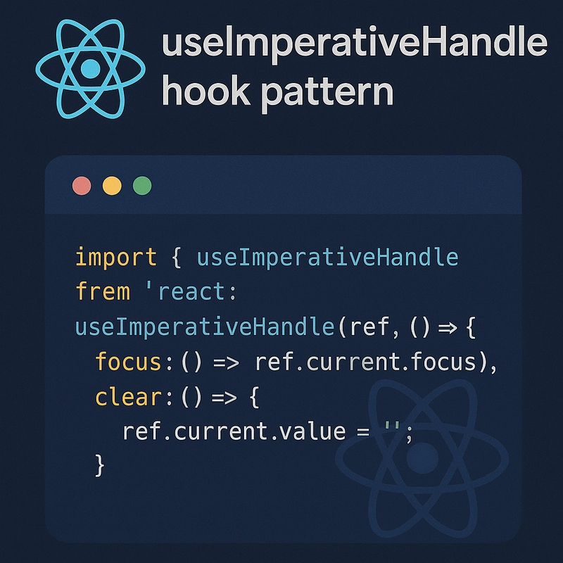Clean React code pattern with the useImperativeHandle hook